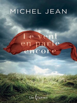 cover image of Le vent en parle encore